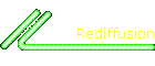 Rediffusion